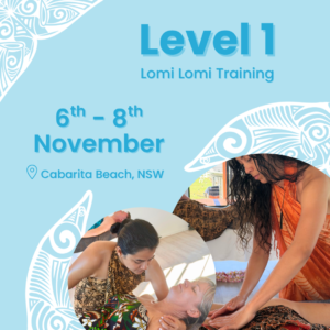 Lomi Lomi Massage Training Level 1